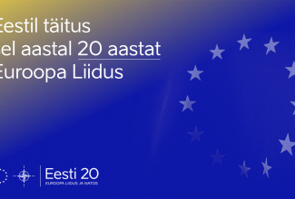 Eestil täitus 20 aastast Euroopa Liidus